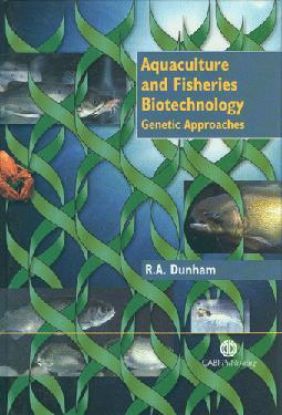 Picture of Aquaculture and Fisheries Biotechnology - Genetic Approaches
